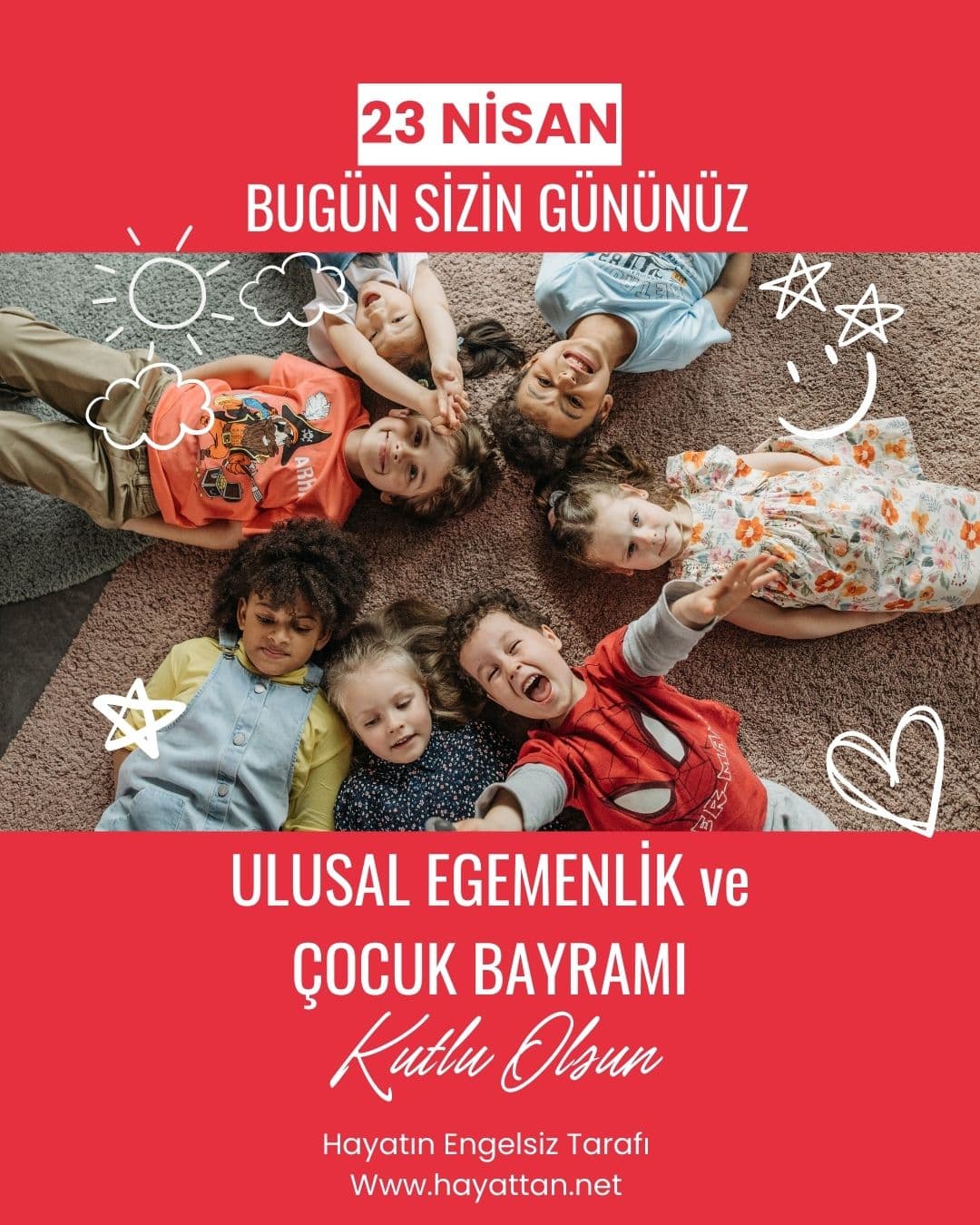 23 Nisan Ulusal Egemenlik ve Çocuk Bayramı Kutlu Olsun