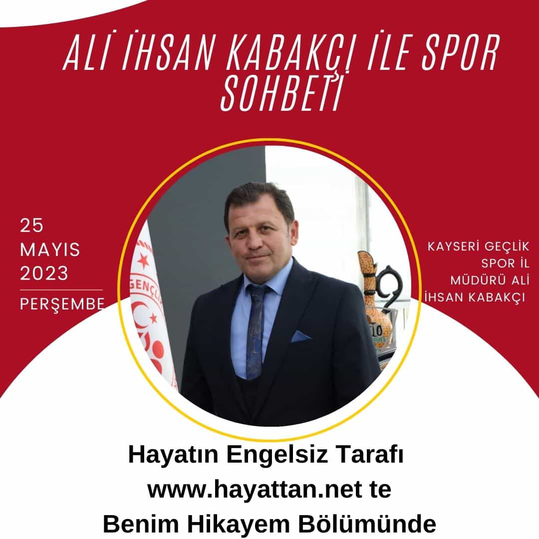ALİ İHSAN KABAKÇI İLE SPOR SOHBETİ AFİŞ