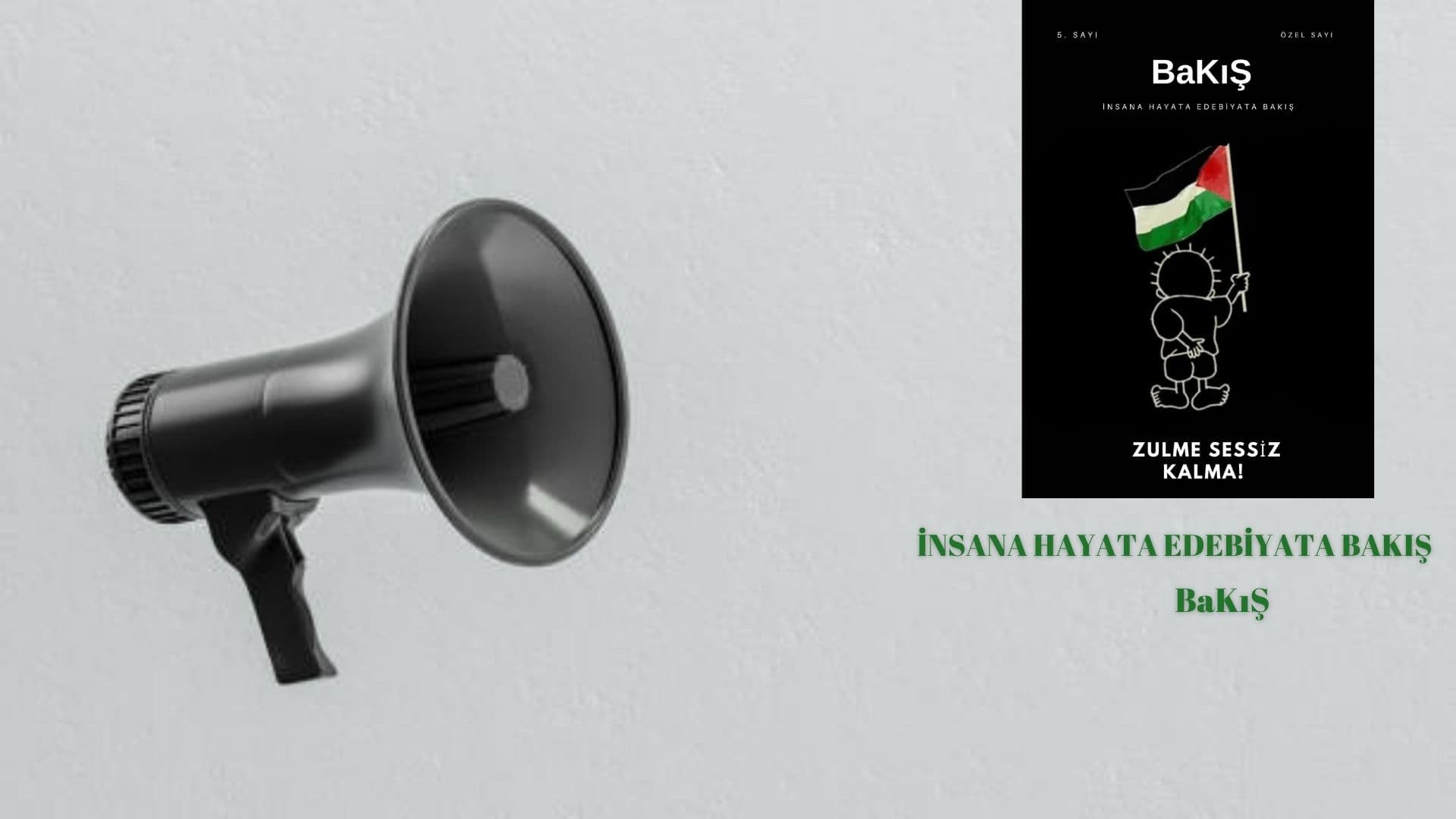 BaKıŞ Dergisi Filistin Özel Sayısı Okurlarıyla Buluşuyor